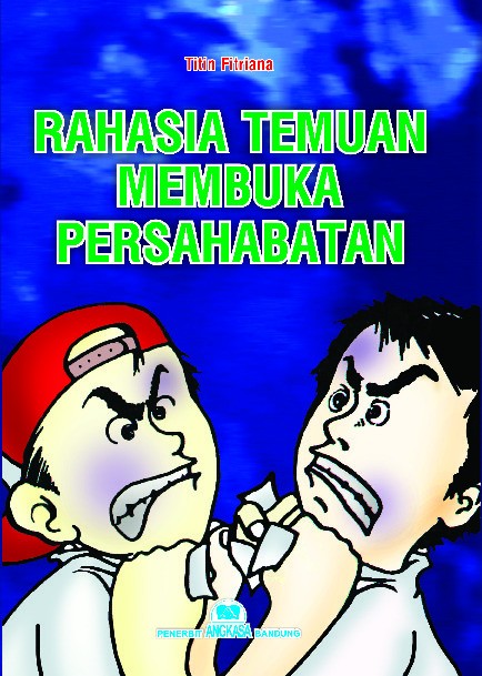 Rahasia Temuan Membuka Persahabatan